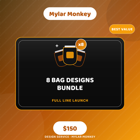8 Bag Designs Bundle - Mylar Monkey design service